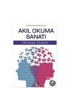 Akıl Okuma Sanatı - Henrik Fexeus Akıl Okuma Sanatı - Henrik Fexeus