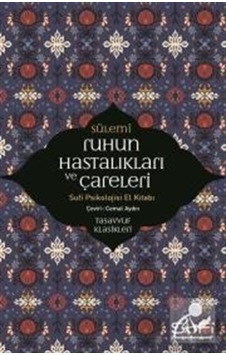 Ruhun Hastalıkları ve Çareleri / Sülemi 9786059778893