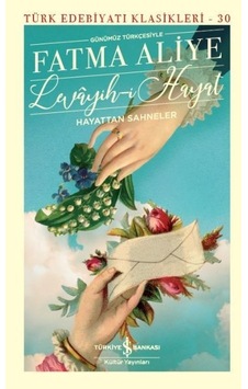 Levâyih-I Hayat - Hayattan Sahneler Şömizli - Türk Edebiyatı Kl Levâyih-I Hayat - Hayattan Sahneler Şömizli - Türk Edebiyatı Kl