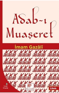 Adab-ı Muaşeret / İmam Gazali 9786054810772 Adab-ı Muaşeret / İmam Gazali 9786054810772