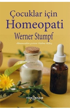 Çocuklar İçin Homeopati / Werner Stumpf Çocuklar İçin Homeopati / Werner Stumpf