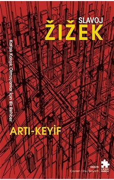 Artı-keyif & Kafası Karışık Olmayanlar İçin Bir Rehber / Slavo... Artı-keyif & Kafası Karışık Olmayanlar İçin Bir Rehber / Slavo...