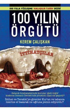 100 Yılın Örgütü - Ittihatçılar