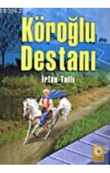 Köroğlu Destanı Cep Boy - Papatya Yayınları Köroğlu Destanı Cep Boy - Papatya Yayınları