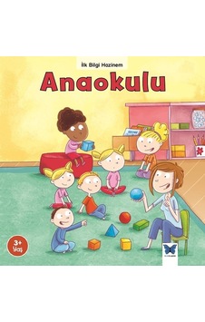Anaokulu-İlk Bilgi Hazinem - Stephanie Ledu - Mavi Kelebek Anaokulu-İlk Bilgi Hazinem - Stephanie Ledu - Mavi Kelebek