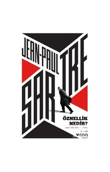 Öznellik Nedir? / Jean Paul Sartre Öznellik Nedir? / Jean Paul Sartre