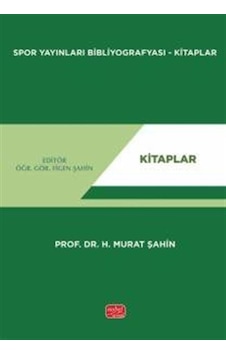 Spor Yayınları Bibliyografyası - Kitaplar / Prof. Dr. H. Murat... Spor Yayınları Bibliyografyası - Kitaplar / Prof. Dr. H. Murat...