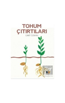 Tohum Çıtırtıları - Ümit Özkan - Ateş Yayınları Tohum Çıtırtıları - Ümit Özkan - Ateş Yayınları