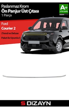 S-dizayn Ford Courier Krom Ön Panjur Üst Çıtası 2023 Üzeri A+ Kalite