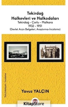 Tekirdağ Halkevleri ve Halkodaları - Yavuz Yalçın - Ceren Yayınevi