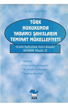 Türk Hukukunda Yabancı Şahısların Teminat Mükellefiyeti