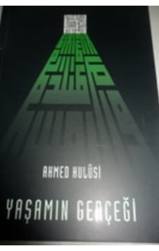 Yaşamın Gerçeği Ahmed Hulusi 2.El Temiz Yaşamın Gerçeği Ahmed Hulusi 2.El Temiz