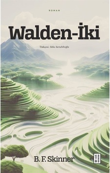 Walden-İki - B. F. Skinner - Ketebe Walden-İki - B. F. Skinner - Ketebe