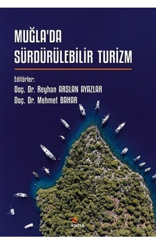 Muğla'da Sürdürülebilir Turizm / Prof. Dr. Mehmet Bahar Muğla'da Sürdürülebilir Turizm / Prof. Dr. Mehmet Bahar