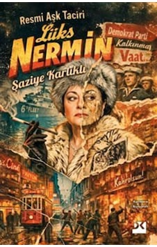 Resmi Aşk Taciri Lüks Nermin / Şaziye Karlıklı Resmi Aşk Taciri Lüks Nermin / Şaziye Karlıklı