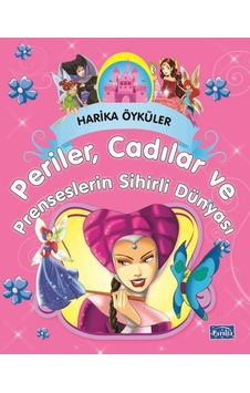 Perilerin, Cadıların Ve Prenseslerin Sihirli Dünyası - Harika Öyküler - Vzqg-772989 Perilerin, Cadıların Ve Prenseslerin Sihirli Dünyası - Harika Öyküler - Vzqg-772989