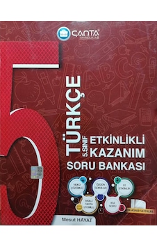 Çanta 5.Sınıf Türkçe Etkinlikli Kazanım Soru Bankası Çanta 5.Sınıf Türkçe Etkinlikli Kazanım Soru Bankası