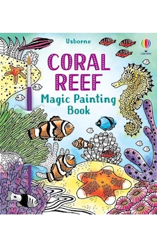Coral Reef Magic Painting Book - Magic Painting Books 9781474994743