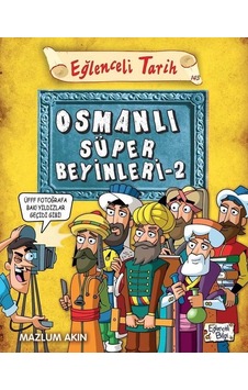Osmanlı Süper Beyinleri 2 - Eğlenceli Tarih - Mazlum Akın - Eğlenceli Bilgi