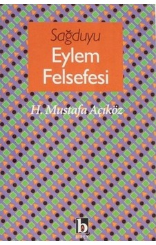 Sağduyu Eylem Felsefesi 2789788618888 Sağduyu Eylem Felsefesi 2789788618888