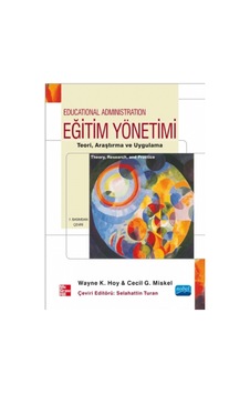 Eğitim Yönetimi - Wayne K. Hoy - Cecil G. Miskel - Nobel Akademik Yayıncılık Eğitim Yönetimi - Wayne K. Hoy - Cecil G. Miskel - Nobel Akademik Yayıncılık