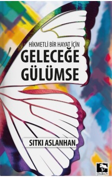 Geleceğe Gülümse Geleceğe Gülümse
