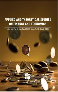 Applied and Theoretical Studies On Finance and Economics / Bahadır Ergün Applied and Theoretical Studies On Finance and Economics / Bahadır Ergün