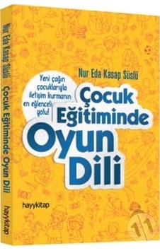 Çocuk Eğitiminde Oyun Dili/nur Eda Kasap Süslü