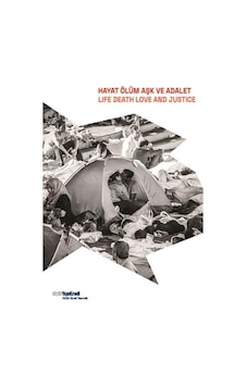 Hayat Ölüm Aşk Ve Adalet - Life Death Love & Justice Hayat Ölüm Aşk Ve Adalet - Life Death Love & Justice