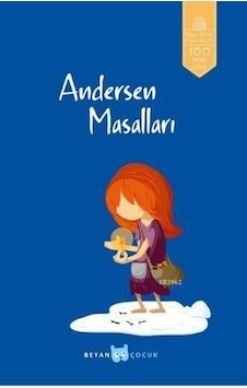 Andersen Masalları - Hans Christian Andersen - Beyan Çocuk Andersen Masalları - Hans Christian Andersen - Beyan Çocuk