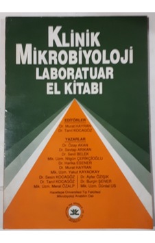 Klinik Mikrobiyoloji Laboratuar El Kitabı 1991 Yılı Basımı