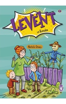 Levent Ve Korkuluk - Ilk Okuma Kitaplarım 7