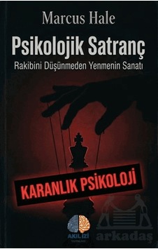Psikolojik Satranç: Rakibini Düşünmeden Yenmenin Sanatı Akıl İzi Yayınları Psikolojik Satranç: Rakibini Düşünmeden Yenmenin Sanatı Akıl İzi Yayınları