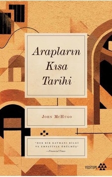 Arapların Kısa Tarihi - John McHugo - Yeditepe Yayınevi Arapların Kısa Tarihi - John McHugo - Yeditepe Yayınevi