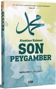 Alemlere Rahmet Son Peygamber - Çığır Yayınları Alemlere Rahmet Son Peygamber - Çığır Yayınları