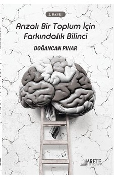 Arızalı Bir Toplum İçin Farkındalık Bilinci / Doğancan Pınar Arızalı Bir Toplum İçin Farkındalık Bilinci / Doğancan Pınar