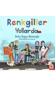 Renkgiller Yollarda - Defne Ongun Müminoğlu - Artemis Çocuk