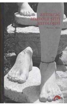 Antikçağ Anadolu Şiiri Antolojisi ( Ciltli )