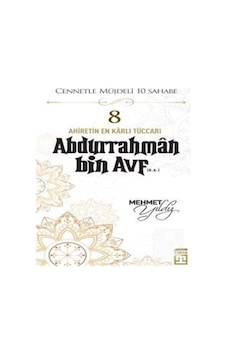 Abdurrahman Bin Avf (R.A.) / Mehmet Yıldız Abdurrahman Bin Avf (R.A.) / Mehmet Yıldız
