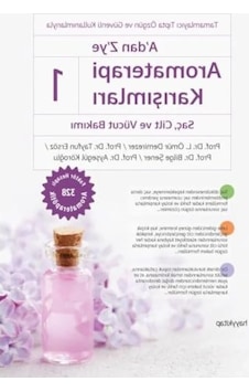 Aromaterapi Karışımları - Saç, Cilt Ve Vücut Bakımı Aromaterapi Karışımları - Saç, Cilt Ve Vücut Bakımı