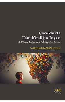 Çocuklukta Dini Kimliğin İnşası