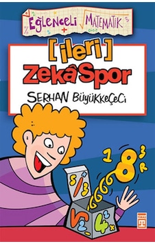 Eğlenceli Bilgi (Matematik) - İleri Zeka Spor - Serhan Büyükkeçeci - Timaş Yayınları Eğlenceli Bilgi (Matematik) - İleri Zeka Spor - Serhan Büyükkeçeci - Timaş Yayınları