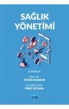 Sağlık Yönetimi / Kolektif Sağlık Yönetimi / Kolektif