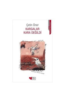 Kargalar Kara Değildi Kargalar Kara Değildi