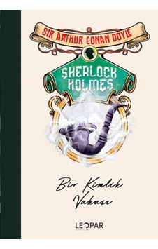 Sherlock Holmes Bir Kimlik Vakası Sherlock Holmes Bir Kimlik Vakası