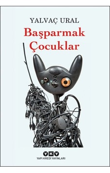 Başparmak Çocuklar - Yalvaç Ural - Yapı Kredi Yayınları Başparmak Çocuklar - Yalvaç Ural - Yapı Kredi Yayınları