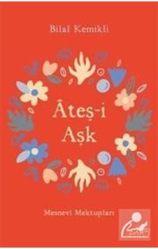 Ateş-i Aşk / Bilal Kemikli 9786257949088