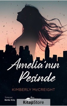 Amelia'nın Peşinde - Kimberly McCreight - The Roman Amelia'nın Peşinde - Kimberly McCreight - The Roman