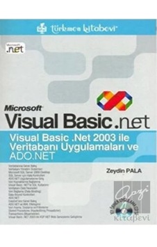 Microsoft Visual Basic.net - Zeydin Pala - Türkmen Kitabevi Microsoft Visual Basic.net - Zeydin Pala - Türkmen Kitabevi