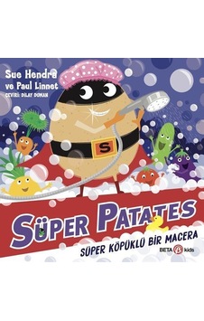 Süper Patates / Süper Köpüklü Bir Macera / Sue Hendra